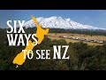 6 Ways You Can See New Zealand