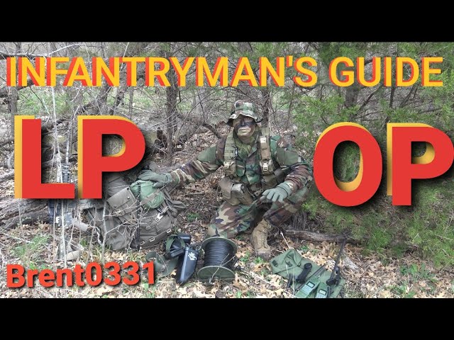 INFANTRYMAN'S GUIDE: Listening Posts and Observation Posts (LP/OP)