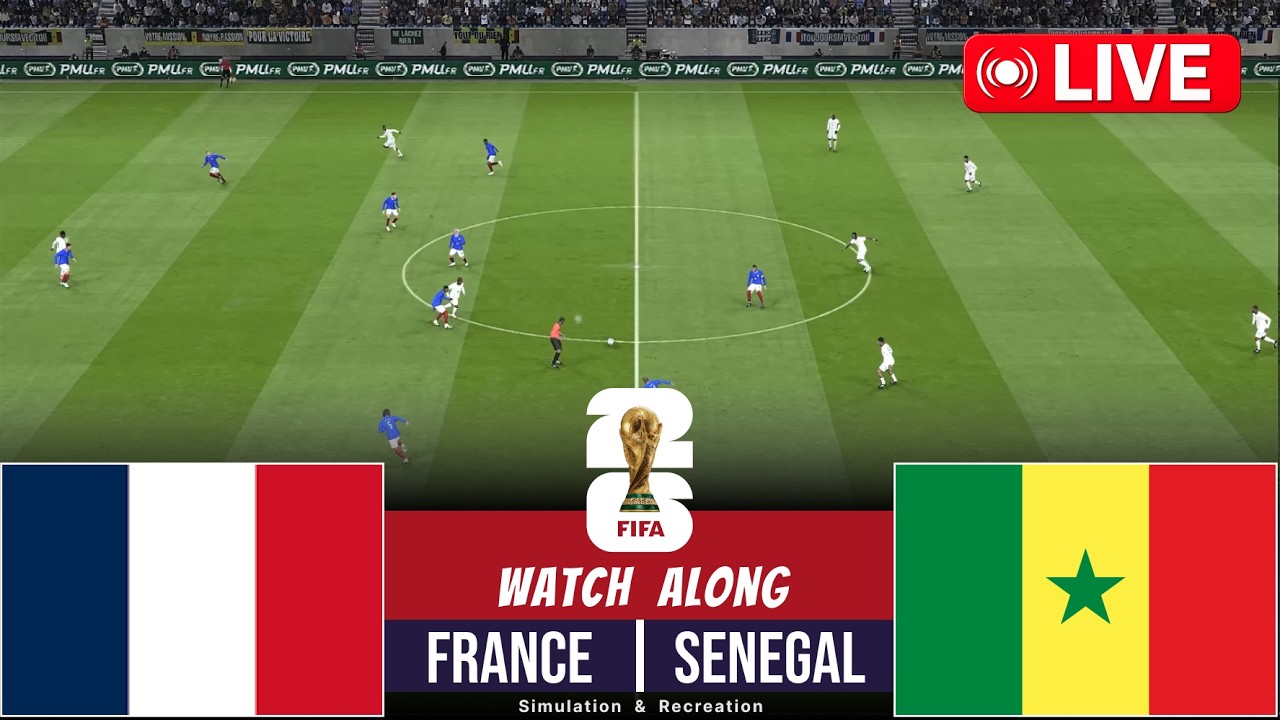 🔴 LIVE : France vs Senegal I FIFA World Cup 2026 I Full Match Streaming | Video Game Simulation