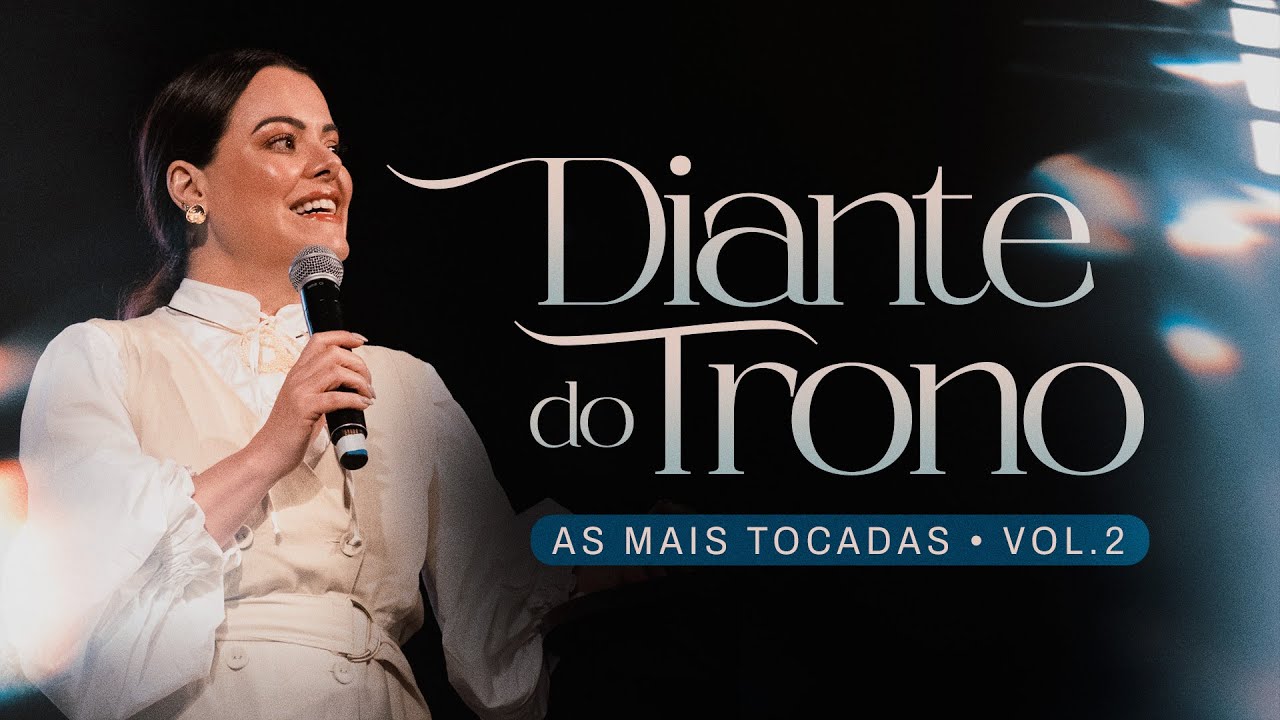 Diante do Trono | As Mais Tocadas | Vol. 2