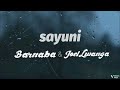Sayuni Barnaba ft Joel lwanga (video lyrics)