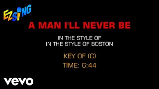 Boston - A Man I'll Never Be (Karaoke)