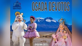 Osada Devotos / Ayquina 2023.