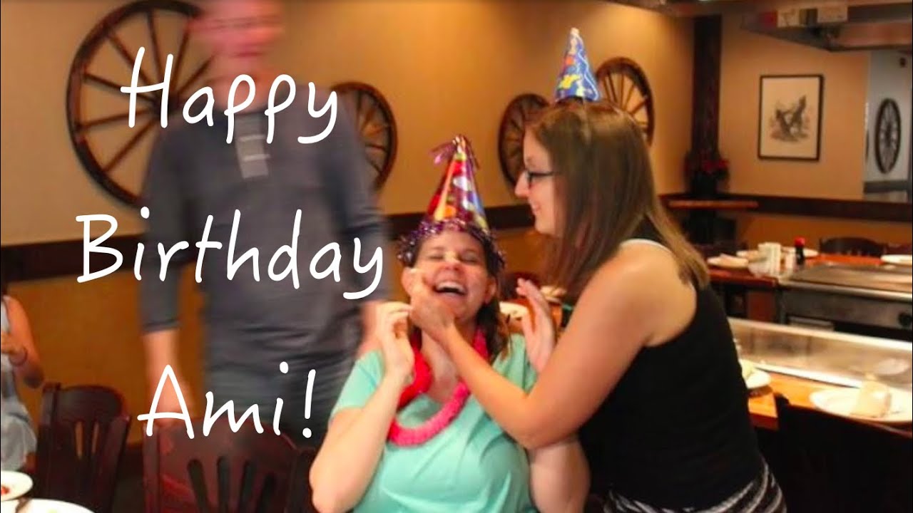 Happy Birthday Ami!!!