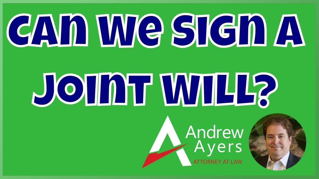 can-we-sign-a-joint-will-youtube