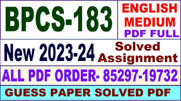 bpcs 183 solved assignment 2023-24 in English / bpcs 183 solved assignment 2024 / bpcs 183 english