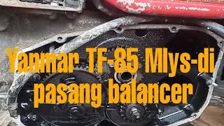 INSTALLATION OF BALANCER TF-85 MLYS-DI