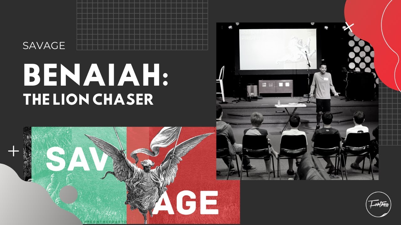 Savage | Benaiah: The Lion Chaser