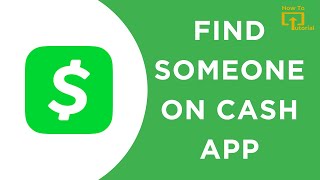 How to Find Someone on Cash App