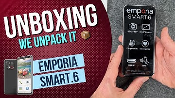Emporia smart 6 - Unboxing  • 📱 • 📦 • 🆕 • Tutorial