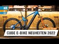 ⚡️CUBE E-Bike Neuheiten 2022 – jetzt mit 750-Wh-Akku‼️