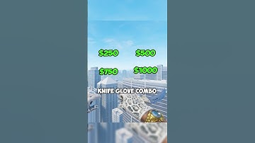 $250 $500 $750 $1000 Knife Glove combo #csgo #cs2skins #cs2 #shorts
