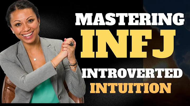 Unleashing the INFJ's Power: Mastering Introverted Intuition: INFJ Vlogs