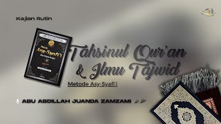 Surah Abasa | Tahsinul Qur’an & Ilmu Tajwid Metode Asy-Syafi’i