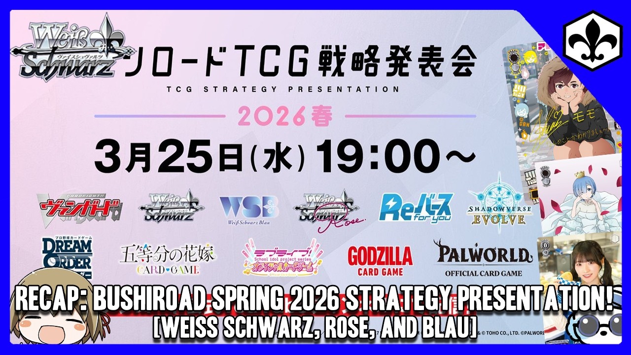 RECAP: Bushiroad Spring 2026 Strategy Presentation! [Weiss Schwarz