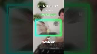 Lumidelic live DJ set on Synthdelic Music! 🙌 #SynthdelicMusic #djset #melodicprogressivehouse