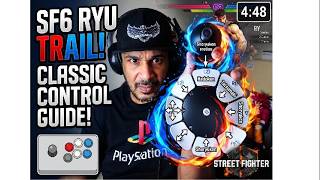 Street Fighter 6 – Ryu Trial | Classic Controls Guide 🎮🔥