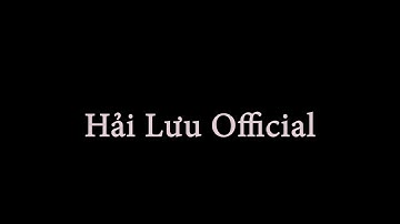 Dựng intro cho kênh youtube của Hải Lưu Official