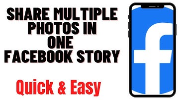 HOW TO SHARE MULTIPLE PHOTOS IN ONE FACEBOOK STORY