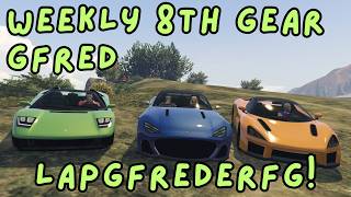 First Ever GfrederfGfrederfG! - Weekly 8th Gear Gfred #151 (Part 2) [GTA V FiveM]
