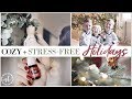 MY CHRISTMAS DECOR 2018 | How To Have a COZY and STRESS-FREE Holiday Season