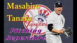 Masahiro Tanaka Pitching Repertoire