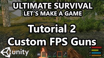2. Unity Tutorial - How to make a Survival Game - Adding Custom Guns and Arms!