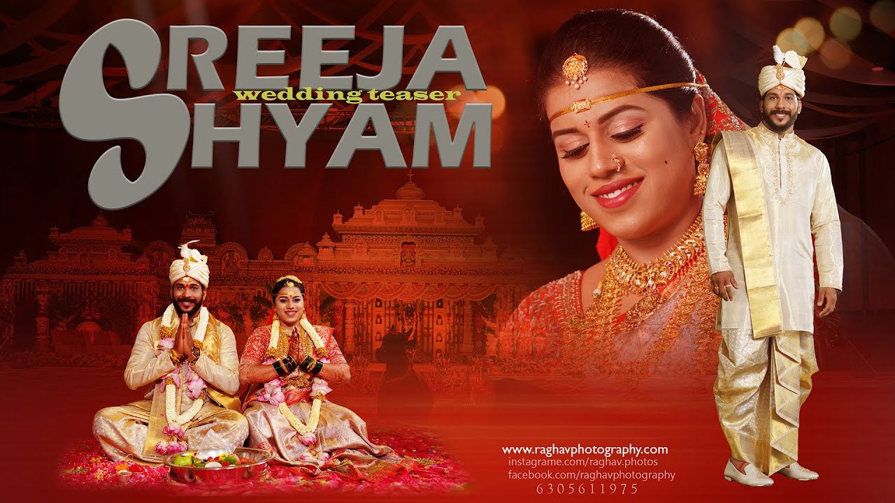 Sreeja & Shyam Sunder Reddy || Wedding Teaser || #4k ||Raghav ...