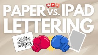 Hand lettering with paper vs. iPad lettering | Live Hand lettering videos
