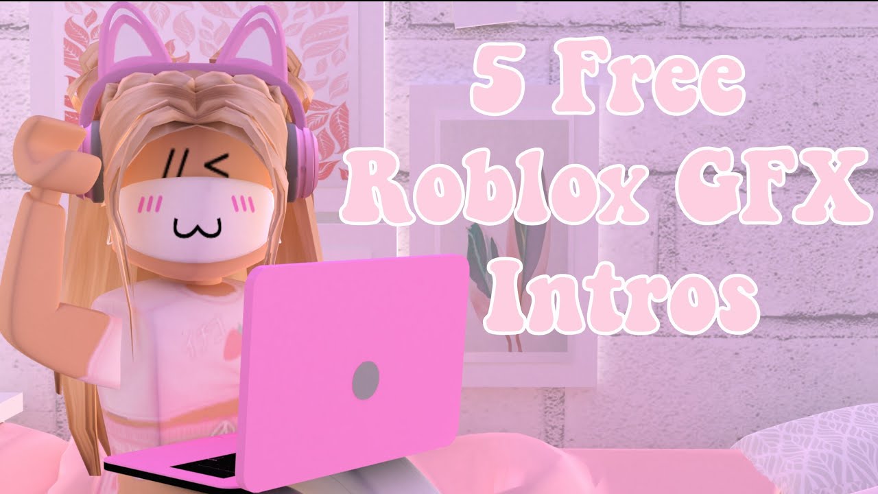 5 Free Roblox Gfx Intros No Text No Music Youtube - pink free roblox gfx