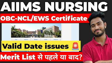 AIIMS NURSING UPDATE🔥Upload OBC/EWS Certificate?😍Valid date issues🚨#Aiims #atticacademy #aiimscutoff