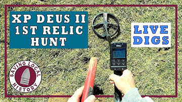 XP DEUS II Metal Detector - My First Solo Relic Hunt - Live Digs