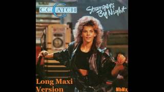 C C Catch-Strangers By Night Long Maxi Version