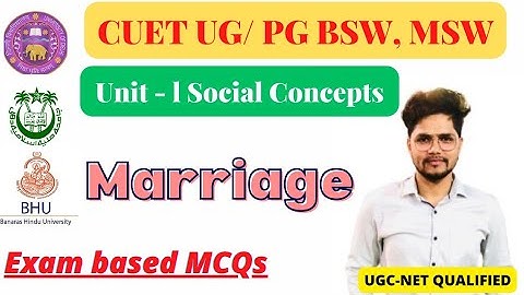 Unit 1 Social Concepts Marriage | CUET UG CUET PG | UGC NET | Social Work | Mohd Nadeem