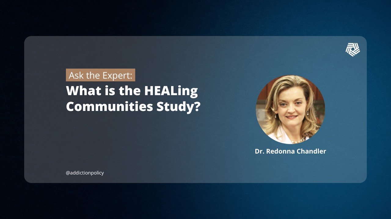Ask the Expert: What is the HEALing Communities Study?
