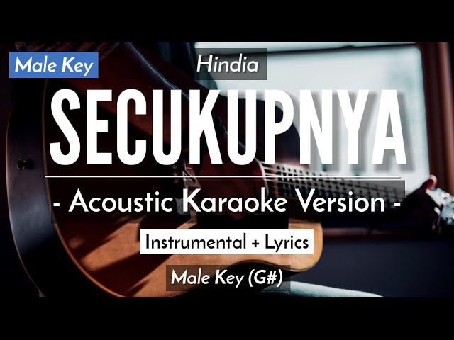 Secukupnya (Karaoke Akustik) - Hindia (Male Key) class=