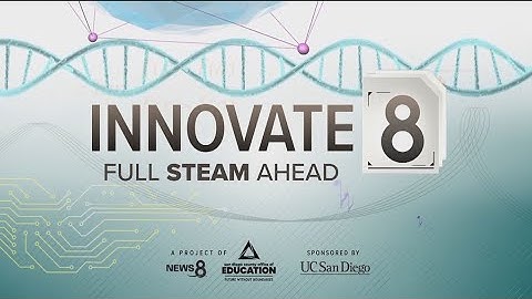 Full STEAM Ahead: A look at Science, Technology, Engineering, Arts and Math learning in San Diego