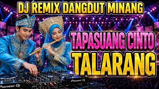 Download lagu DANGDUT MINANG DJ REMIX - FORBIDDEN LOVE TRAPPED