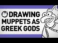 Drawing Muppets As Greek Gods