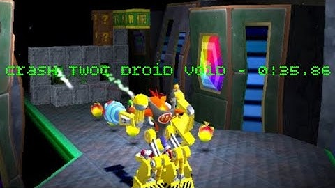 Crash Bandicoot TWOC Droid Void - 0:35.86