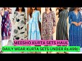 Daily Wear Kurta Sets under Rs.499/-  | MEESHO Kurta Sets Haul | Being Fab With Priyanka