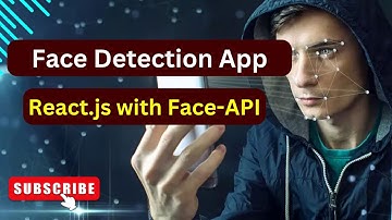 Face Detection App in React.js with Face API Integration Tutorial || React.js Project 🔥🔥