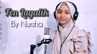 Fen Layalik By Nursha | Cover Lagu Arab Merdu