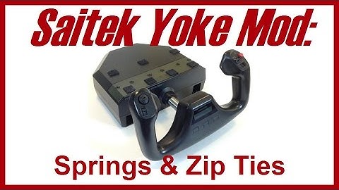 Logitech Saitek Yoke Modification: Springs and Zip Ties
