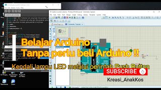 Belajar arduino dengan Proteus || Push Button dan lampu LED || On-Off