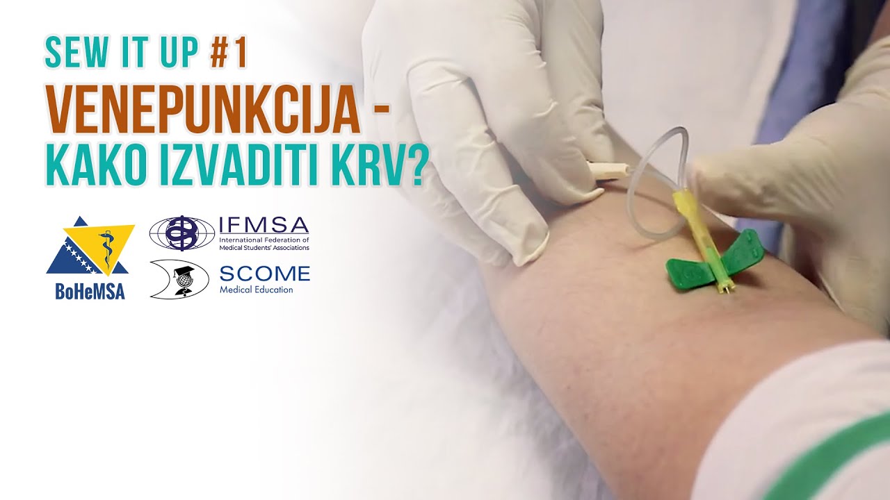 [Sew It Up] Laboratorijske tehnike | Kako izvaditi krv?