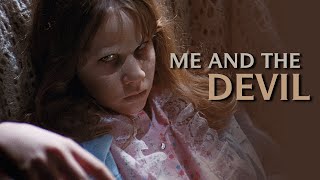 The Exorcist - Me And The Devil