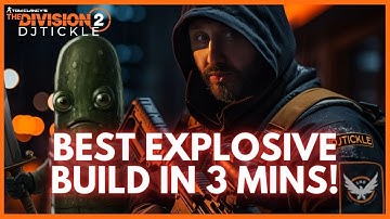 BEST EXPLOSIVE SKILL BUILD IN 3 MINS! THE DIVISION 2!