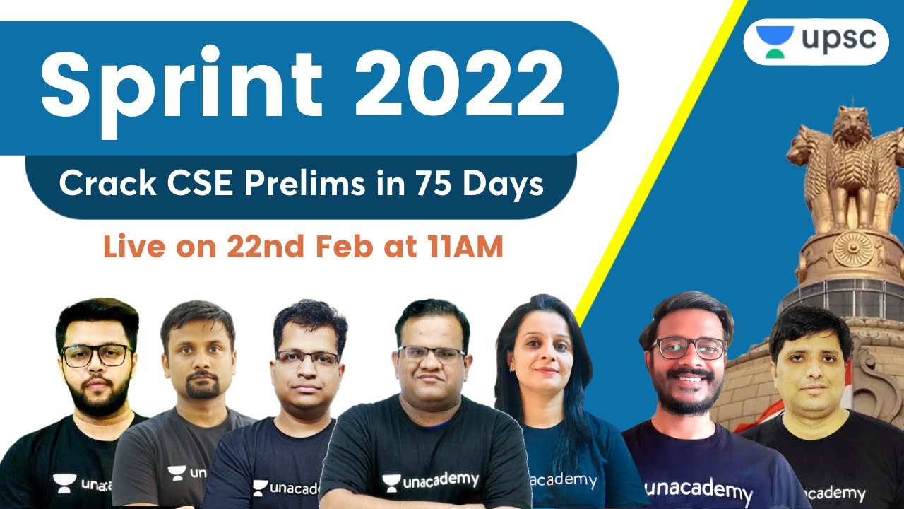 11AM: Sprint 2022 | Crack CSE Prelims in 75 Days with Unacademy UPSC ...