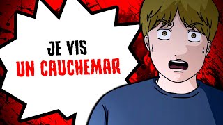 Je vis un CAUCHEMAR...